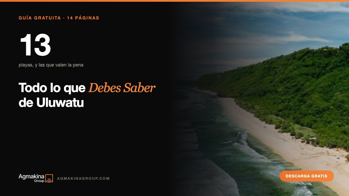 La Guía con Todo lo que Debes Saber de Uluwatu